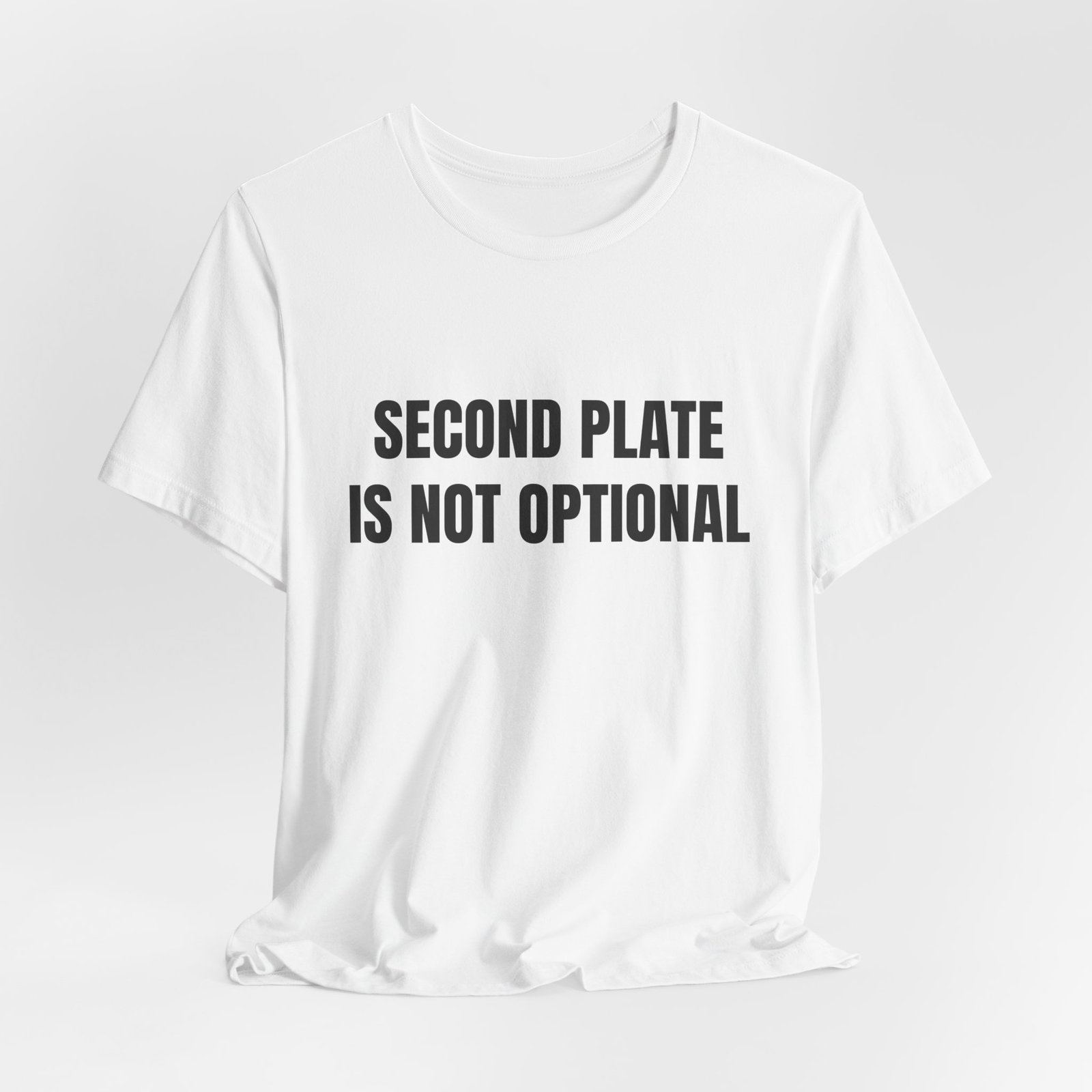 Second Plate Is Not Optional Funny Thanksgiving Graphic T-Shirt - Image 4
