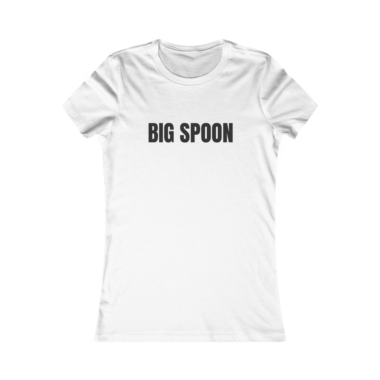 Big Spoon Funny Women's Tee