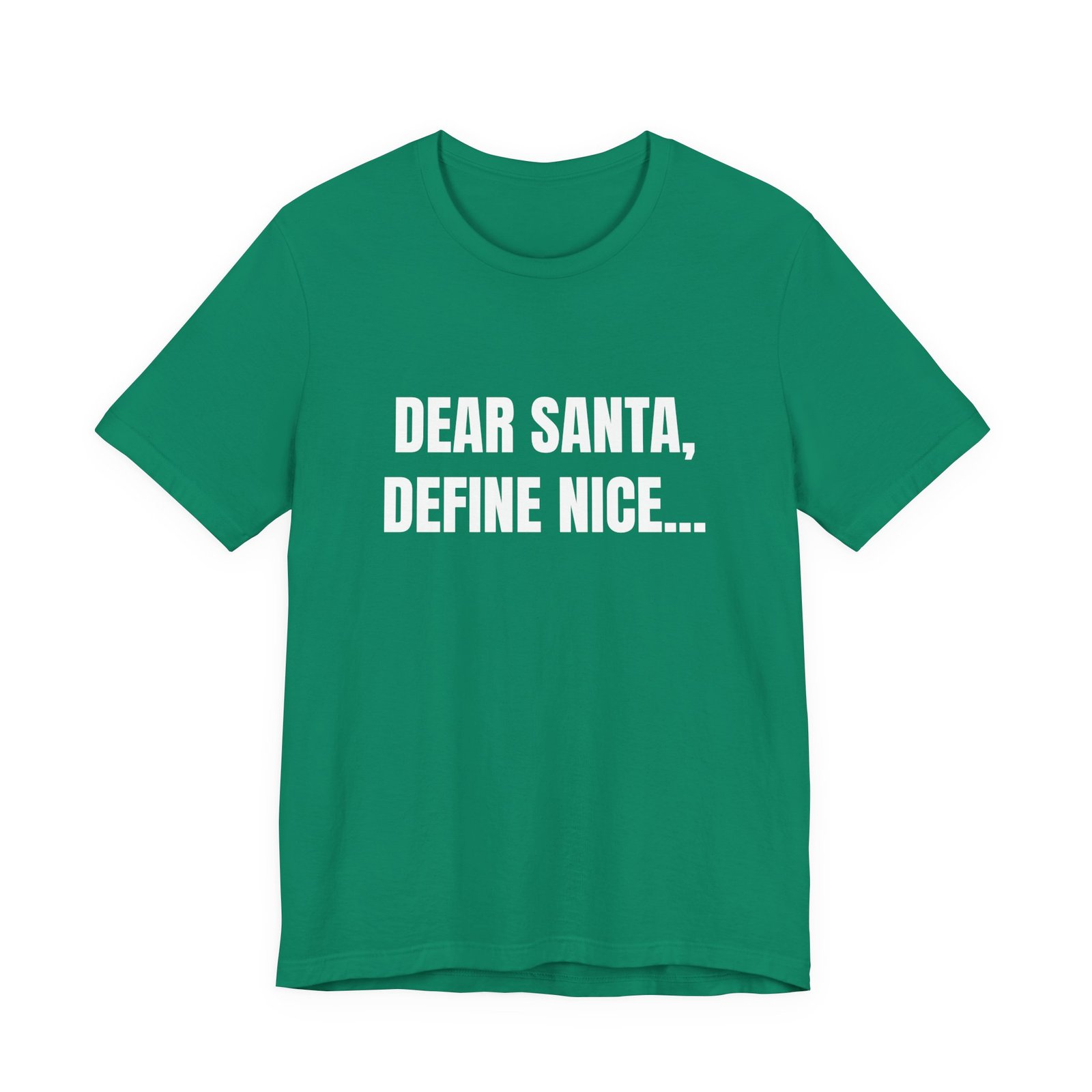 Dear Santa, Define Nice... Funny Christmas Graphic T-Shirt