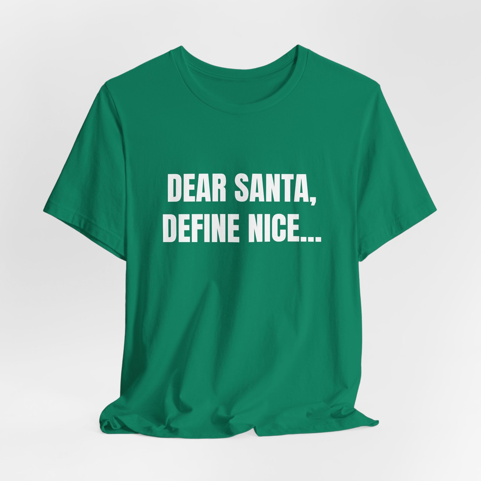 Dear Santa, Define Nice... Funny Christmas Graphic T-Shirt - Image 4