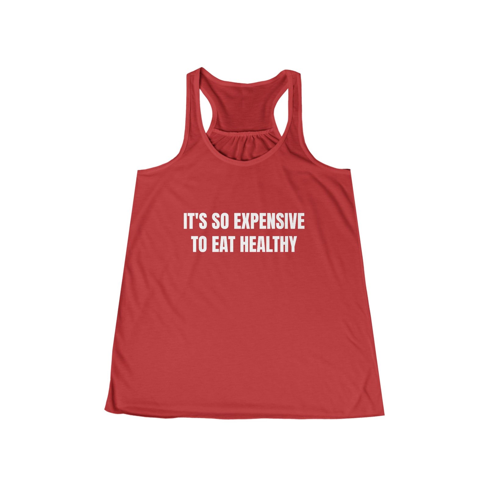 It's So Expensive To Eat Healthy Funny Women's Flowy Racerback Tank - Image 9