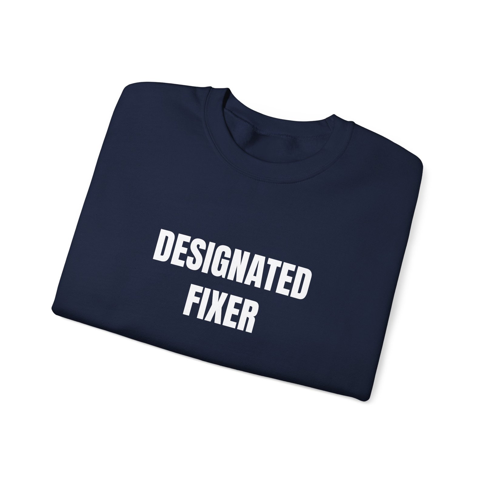 Designated Fixer Funny Crewneck Sweatshirt - Image 15