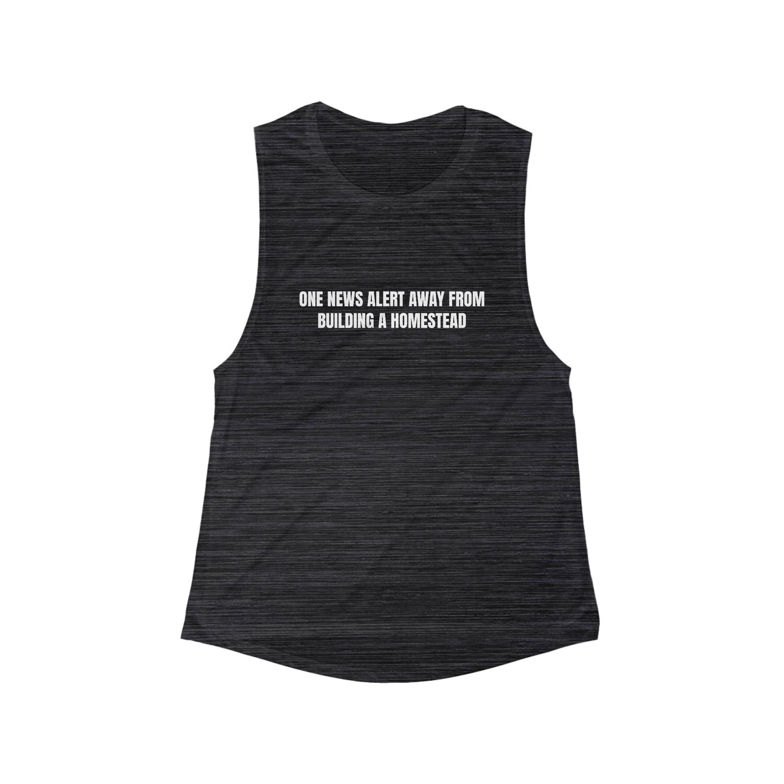 One News Alert Away From Building A Homestead Funny Women's Flowy Muscle Tank - Image 5