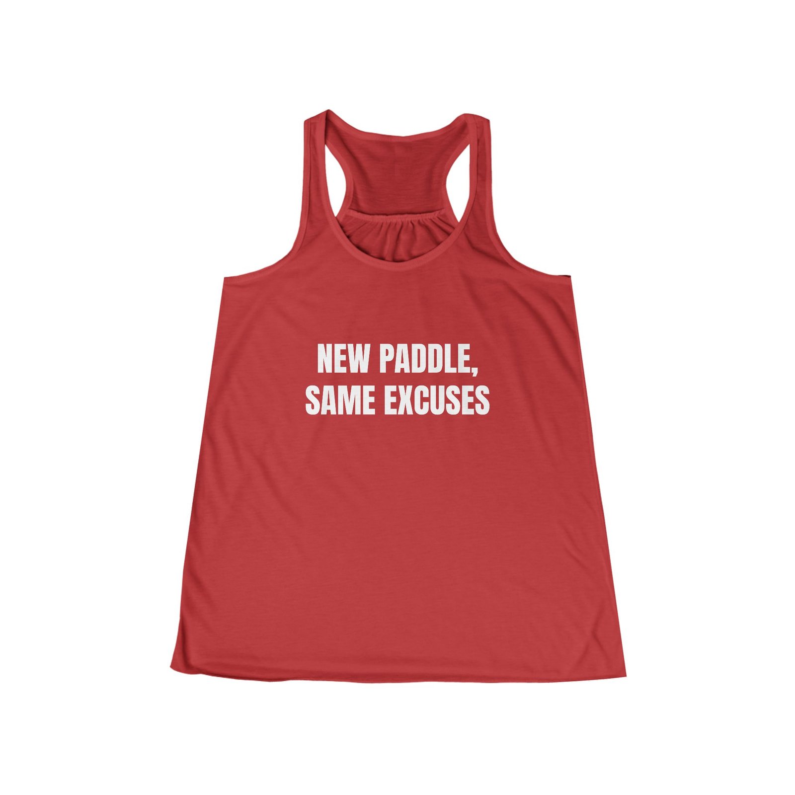 New Paddle, Same Excuses Funny Women's Flowy Racerback Tank - Image 9