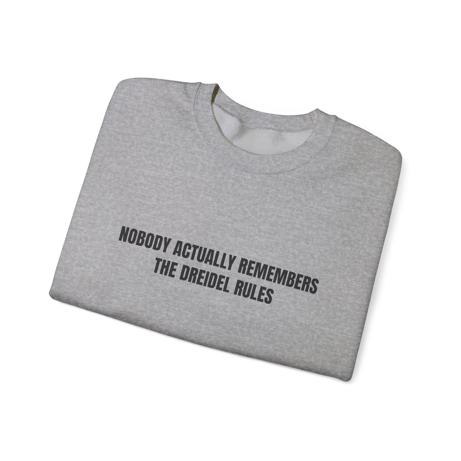 Nobody Actually Remembers The Dreidel Rules Funny Hanukkah Crewneck Sweatshirt - Image 11