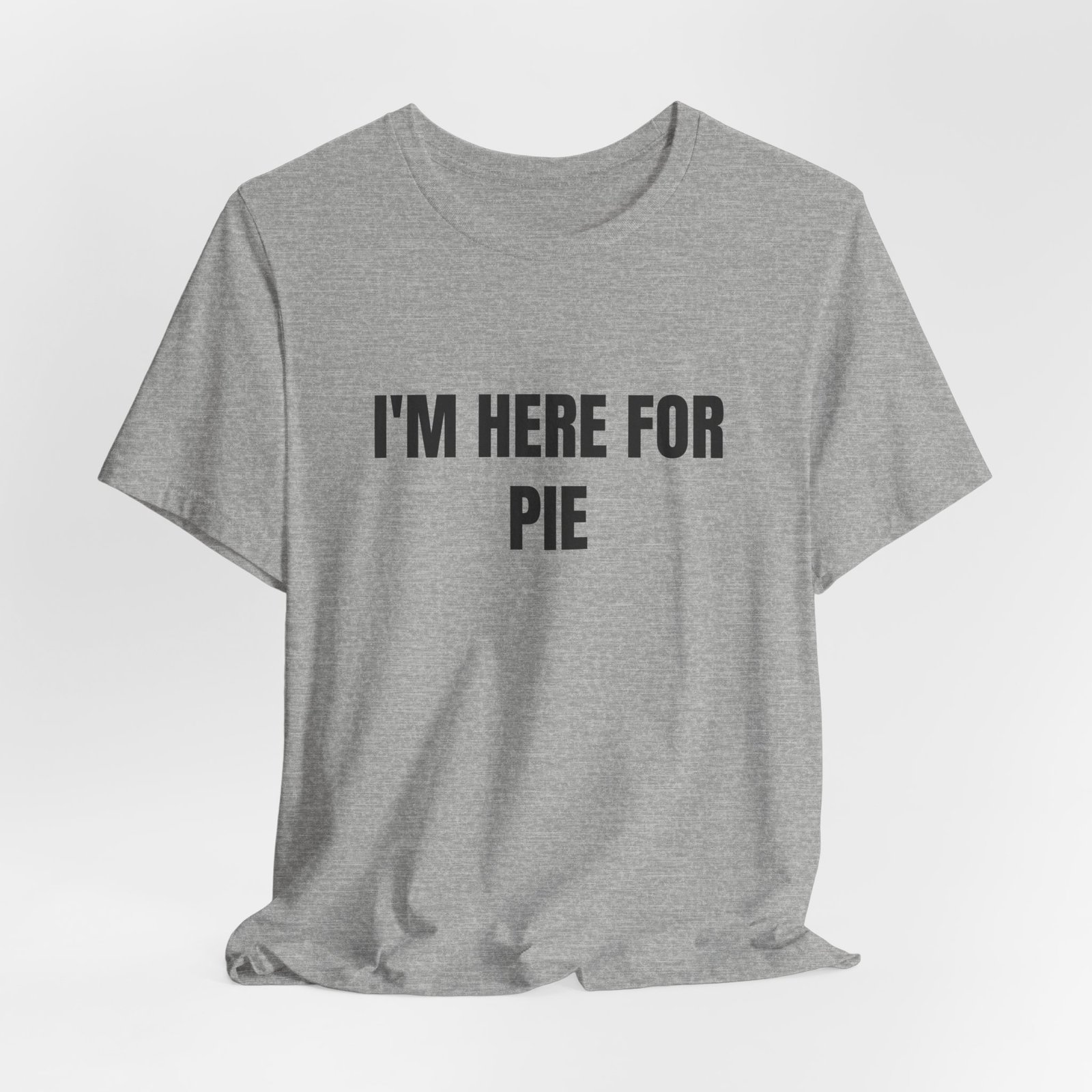 I'm Here For Pie Funny Thanksgiving Graphic T-Shirt - Image 12
