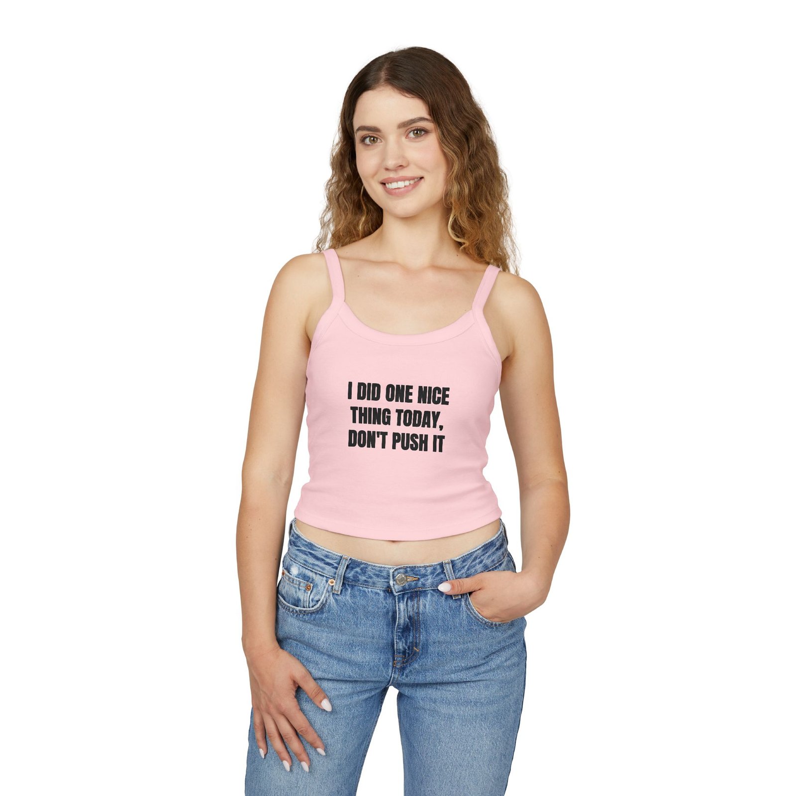 I Did One Nice Thing Today, Don't Push It Funny Women's Spaghetti Strap Tank - Image 15