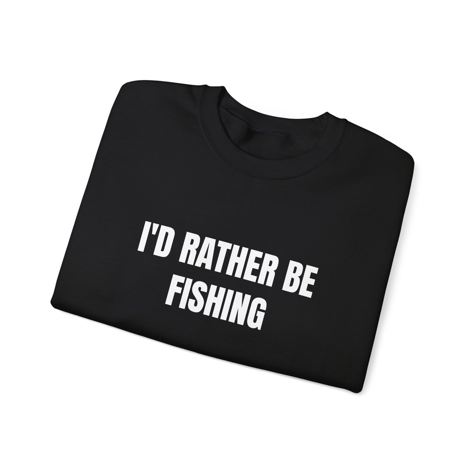 I'd Rather Be Fishing Funny Crewneck Sweatshirt - Image 7