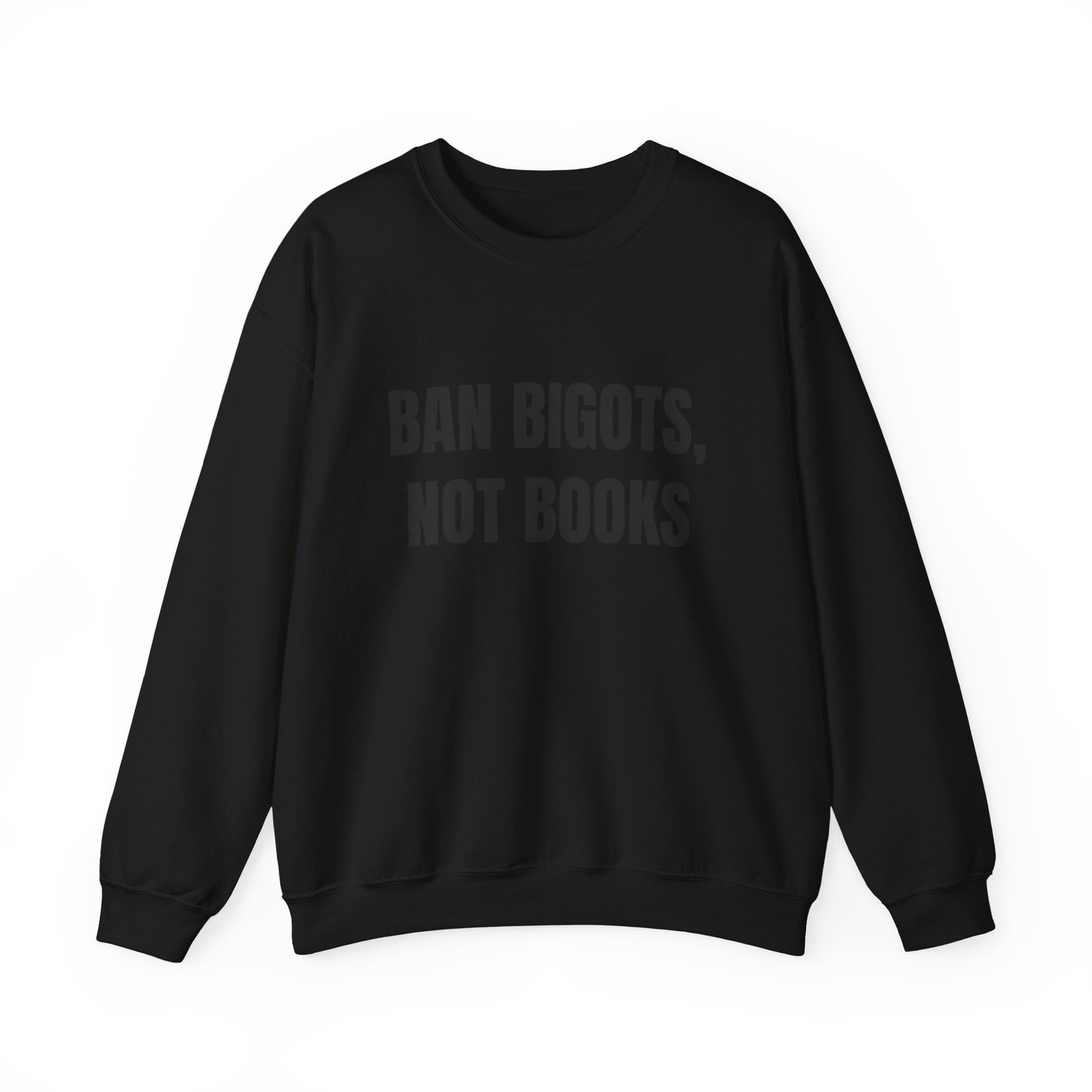 Ban Bigots, Not Books Funny Crewneck Sweatshirt - Image 5