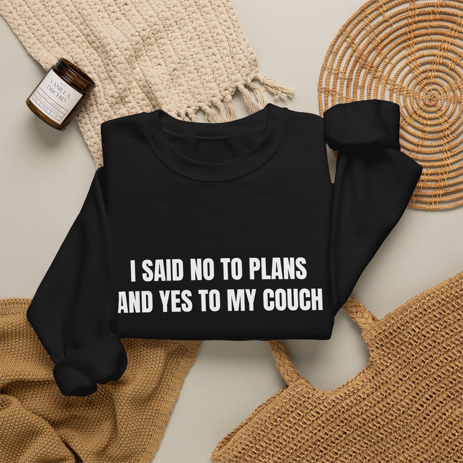 I Said No To Plans And Yes To My Couch Funny Crewneck Sweatshirt - Image 8