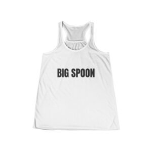 Big Spoon Funny Women's Flowy Racerback Tank