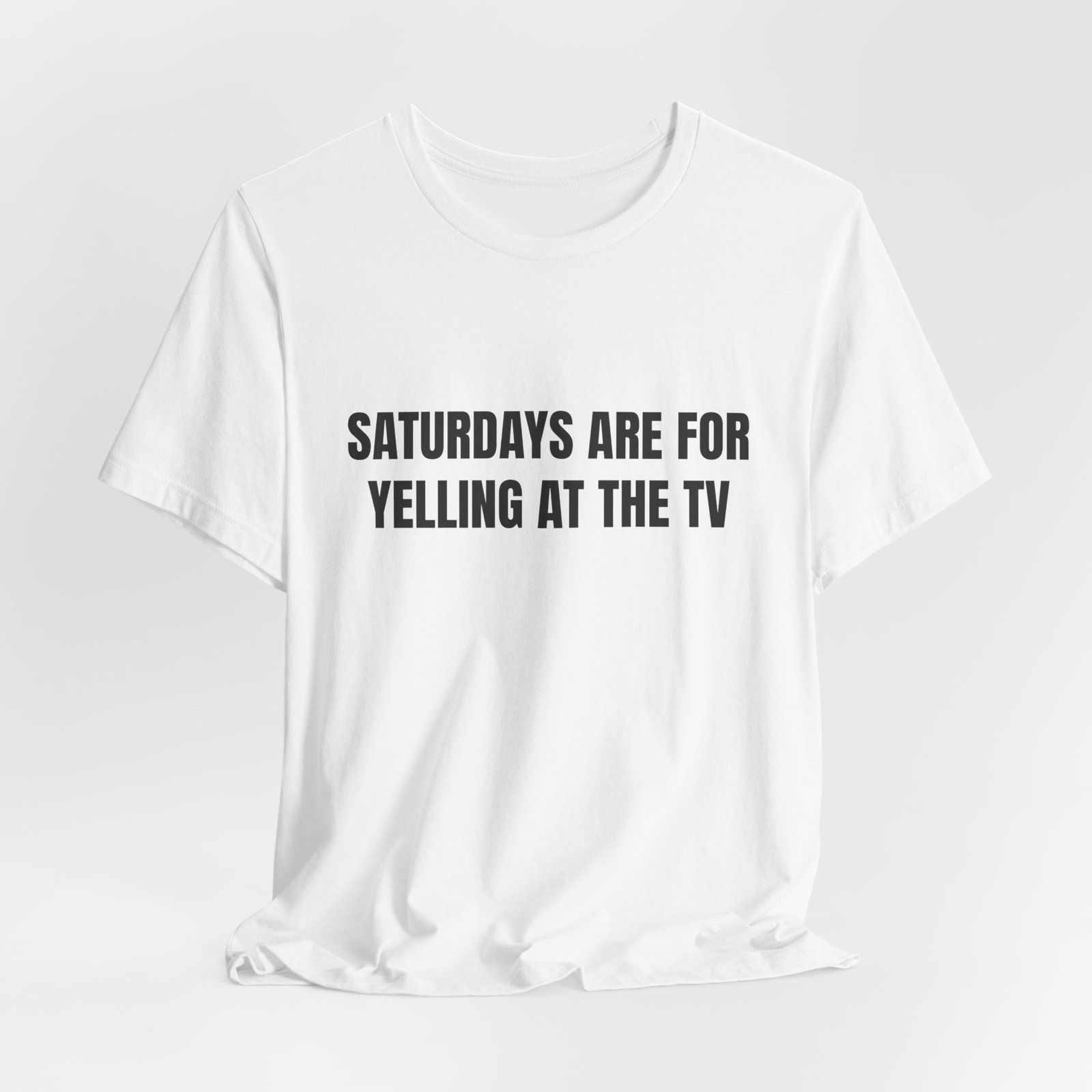 Saturdays Are For Yelling At The TV Funny Graphic T-Shirt - Image 4