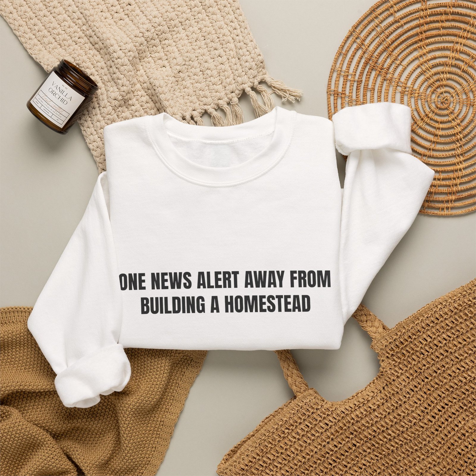 One News Alert Away From Building A Homestead Funny Crewneck Sweatshirt - Image 4