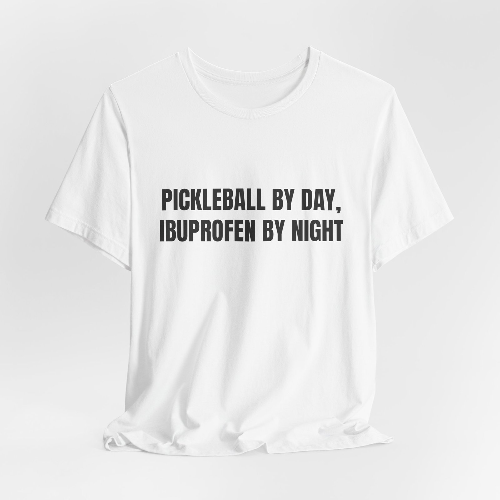 Pickleball By Day, Ibuprofen By Night Funny Graphic T-Shirt - Image 4