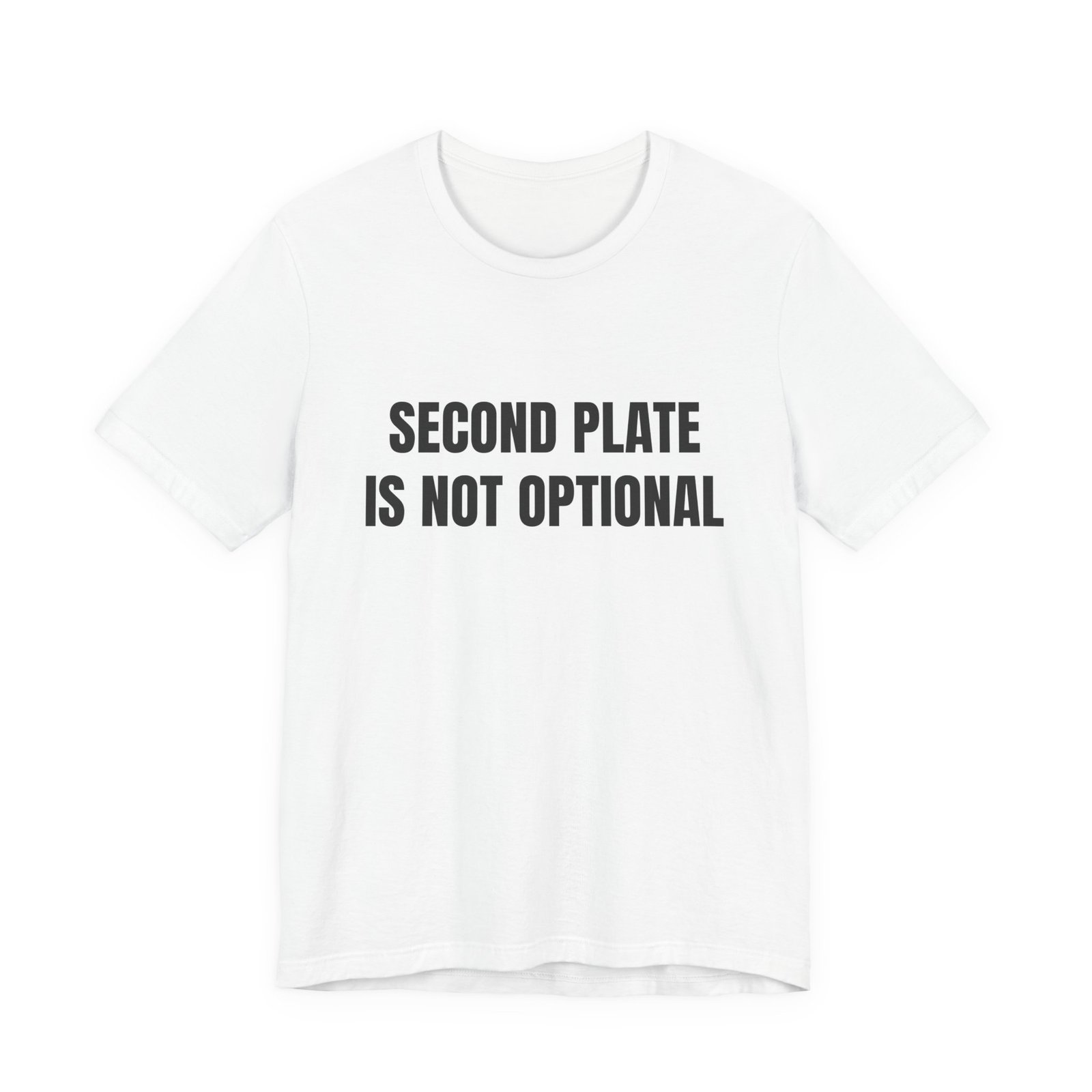 Second Plate Is Not Optional Funny Thanksgiving Graphic T-Shirt
