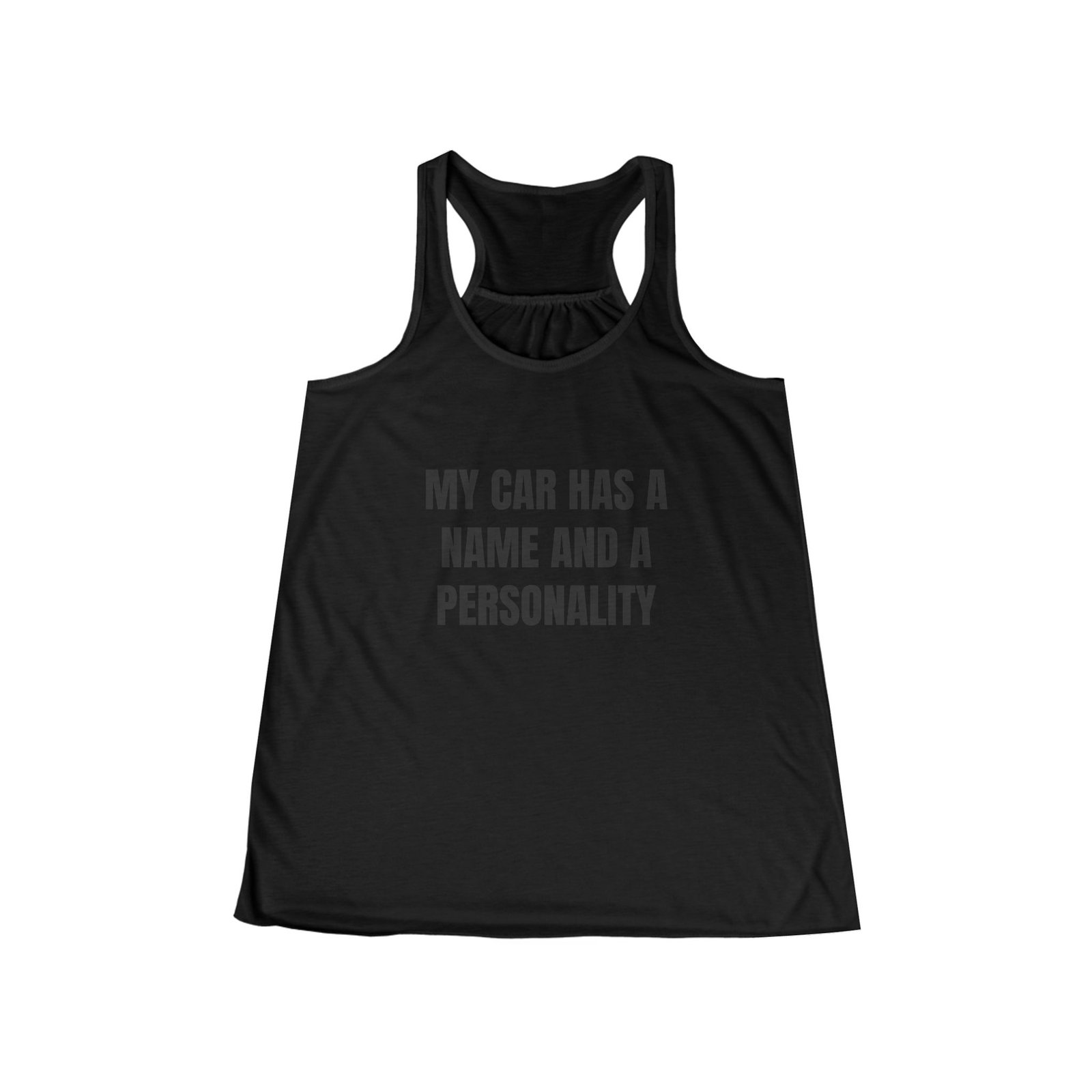My Car Has A Name And A Personality Funny Women's Flowy Racerback Tank - Image 3