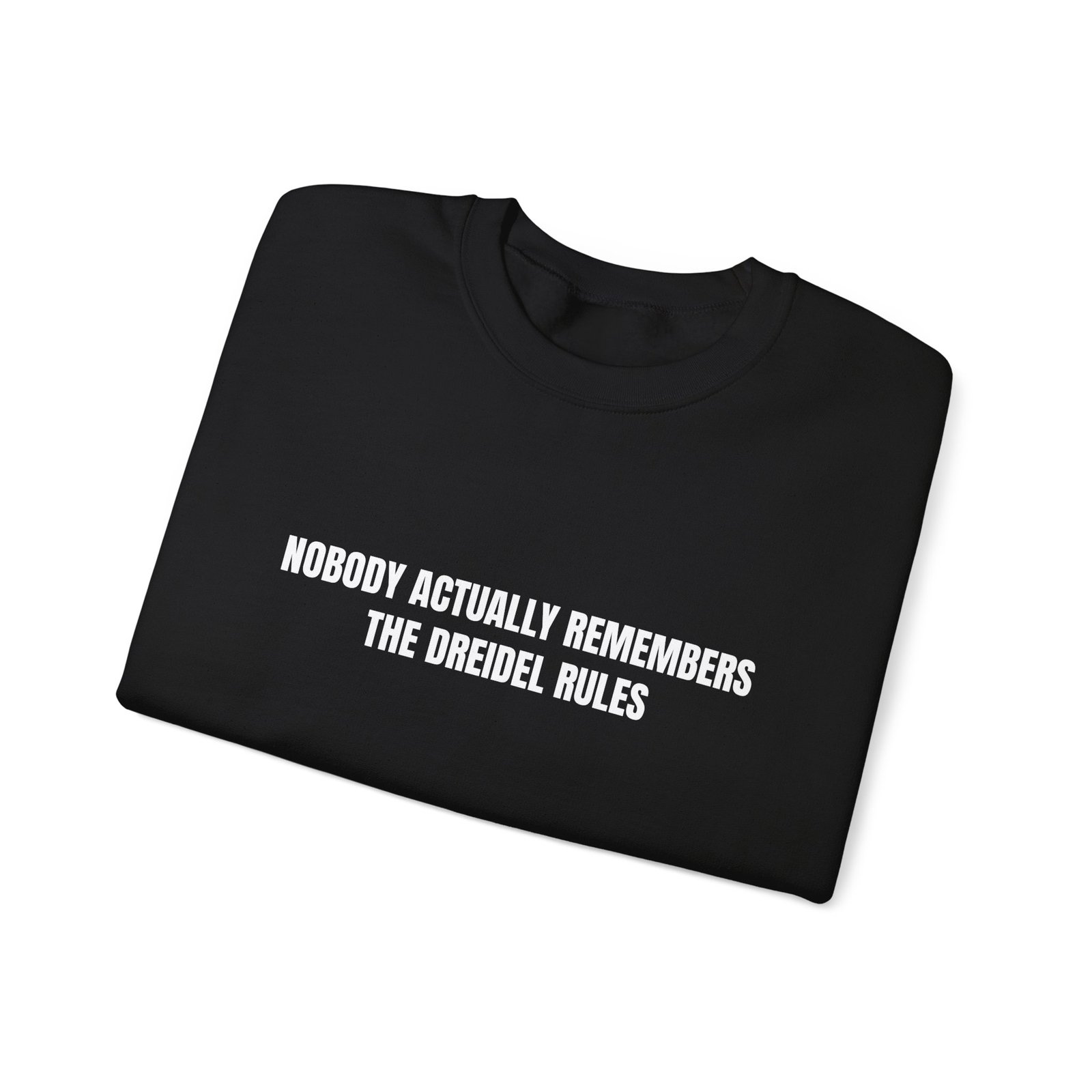 Nobody Actually Remembers The Dreidel Rules Funny Hanukkah Crewneck Sweatshirt - Image 7