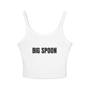 Big Spoon Funny Women's Spaghetti Strap Tank
