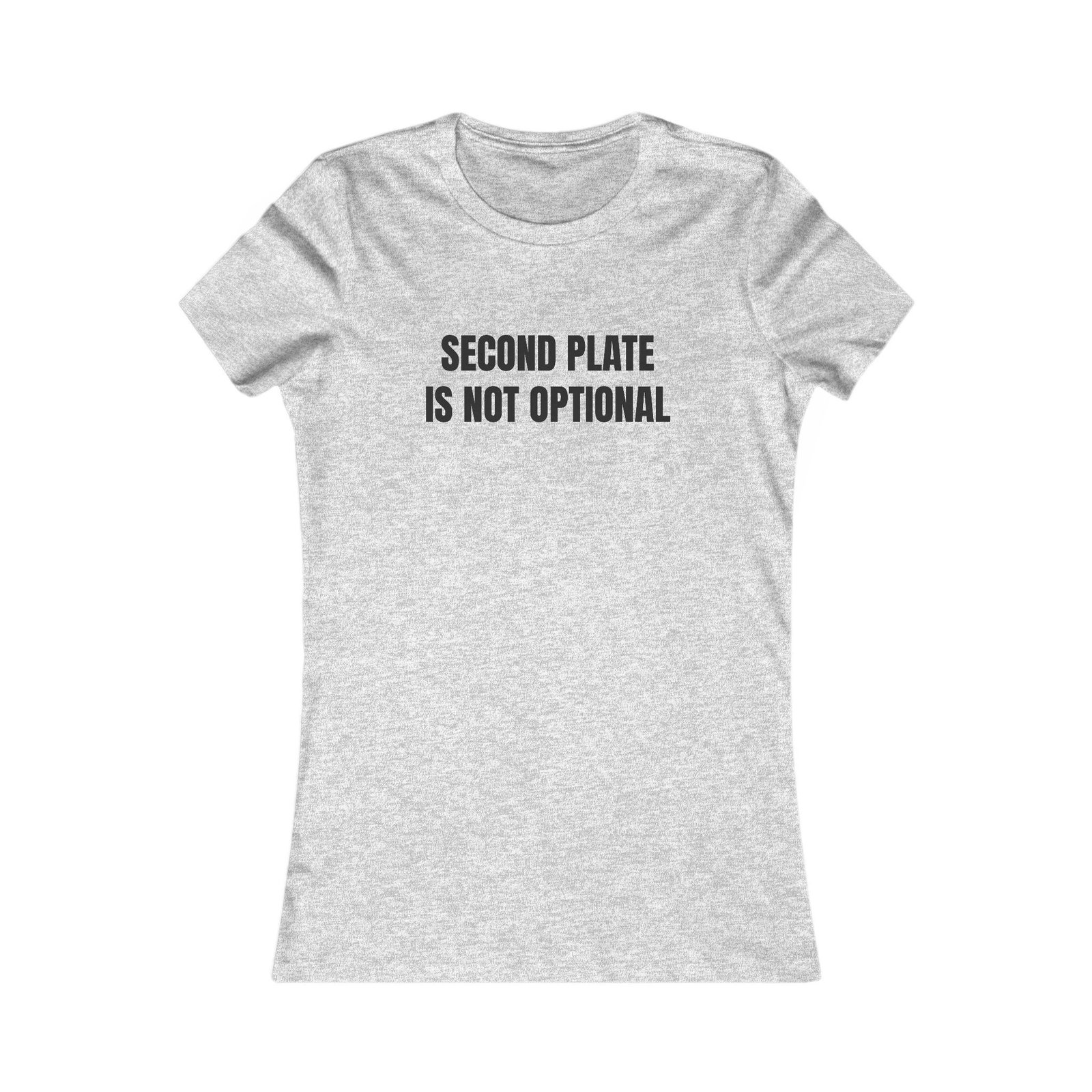 Second Plate Is Not Optional Funny Thanksgiving Women's Tee - Image 9