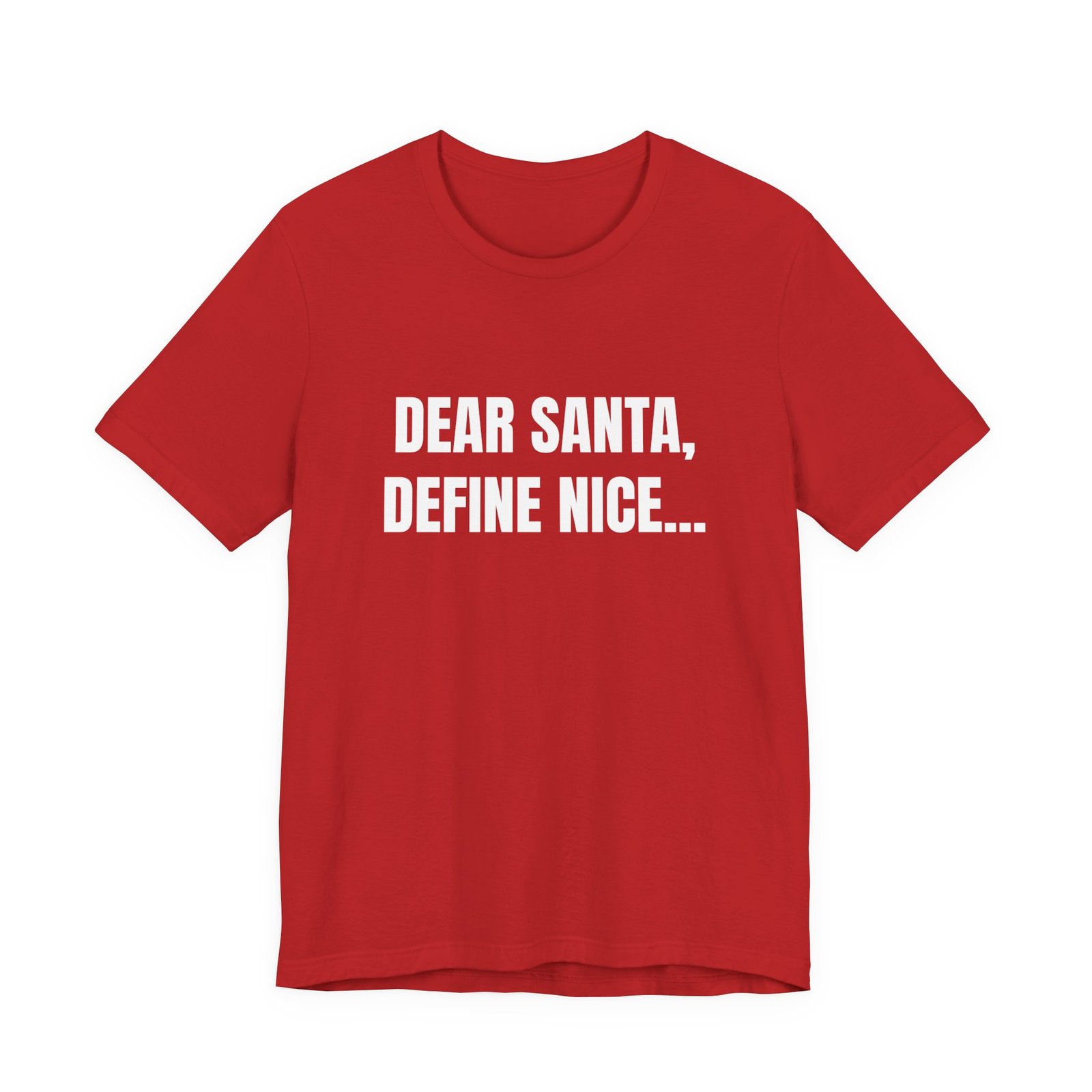 Dear Santa, Define Nice... Funny Christmas Graphic T-Shirt - Image 5