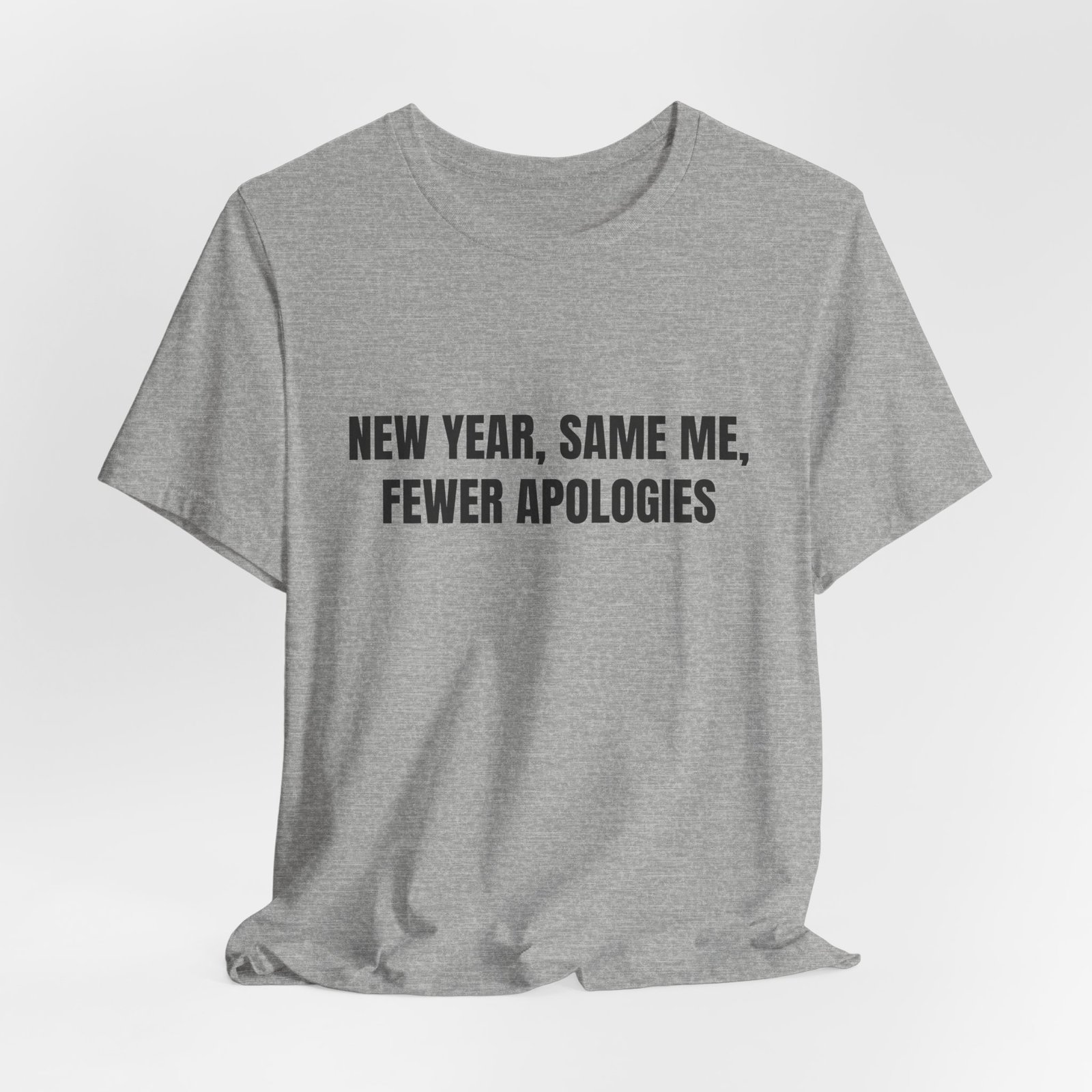 New Year, Same Me, Fewer Apologies Funny New Year Graphic T-Shirt - Image 12