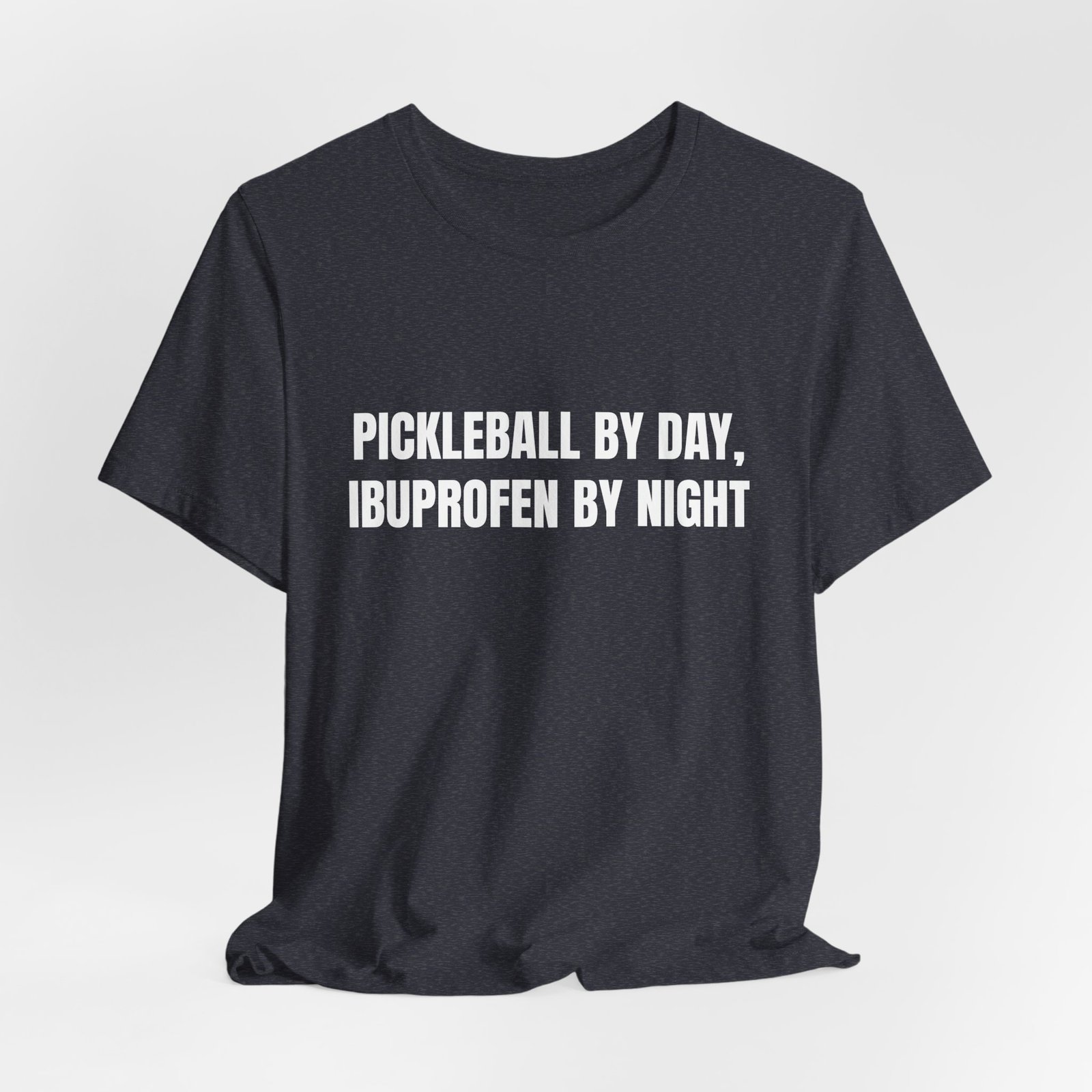 Pickleball By Day, Ibuprofen By Night Funny Graphic T-Shirt - Image 16