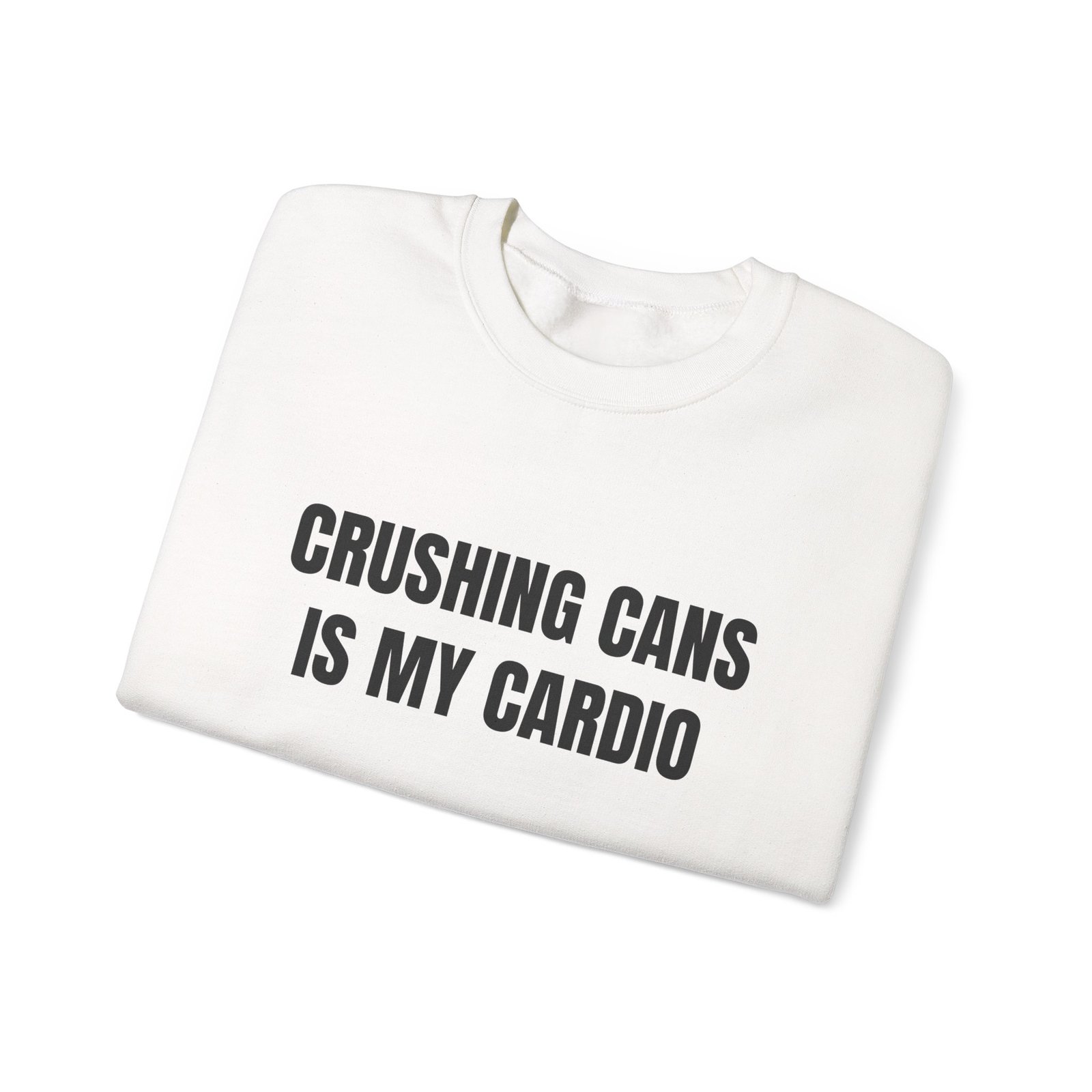 Crushing Cans Is My Cardio Funny Crewneck Sweatshirt - Image 3