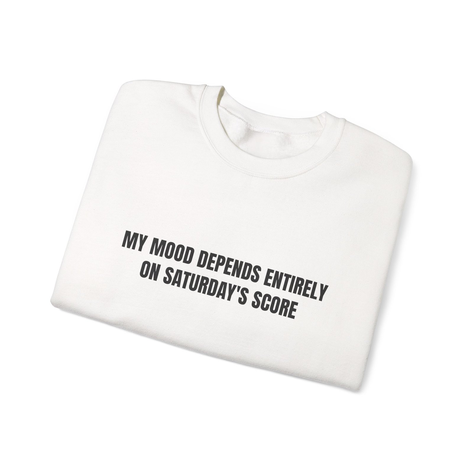 My Mood Depends Entirely On Saturday's Score Funny Crewneck Sweatshirt - Image 3