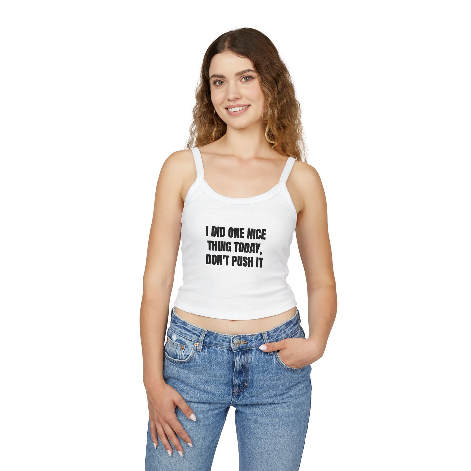 I Did One Nice Thing Today, Don't Push It Funny Women's Spaghetti Strap Tank - Image 3