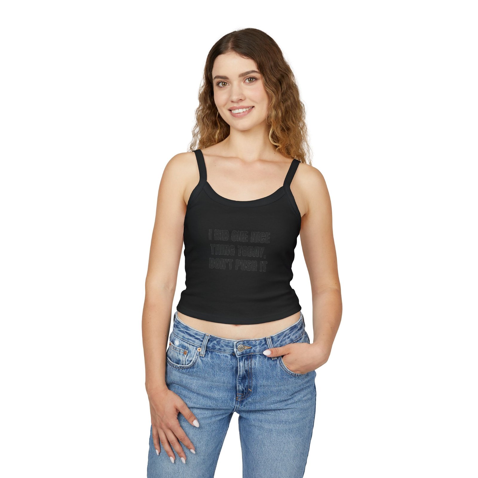 I Did One Nice Thing Today, Don't Push It Funny Women's Spaghetti Strap Tank - Image 7