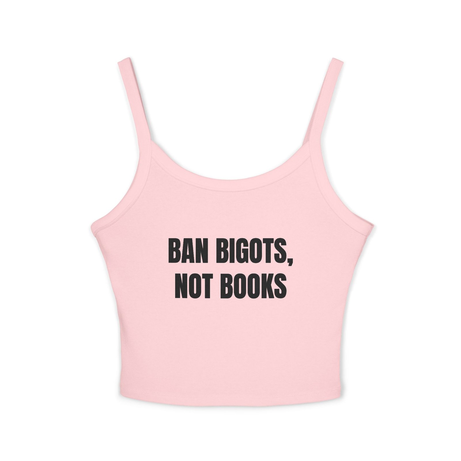 Ban Bigots, Not Books Funny Women's Spaghetti Strap Tank - Image 13