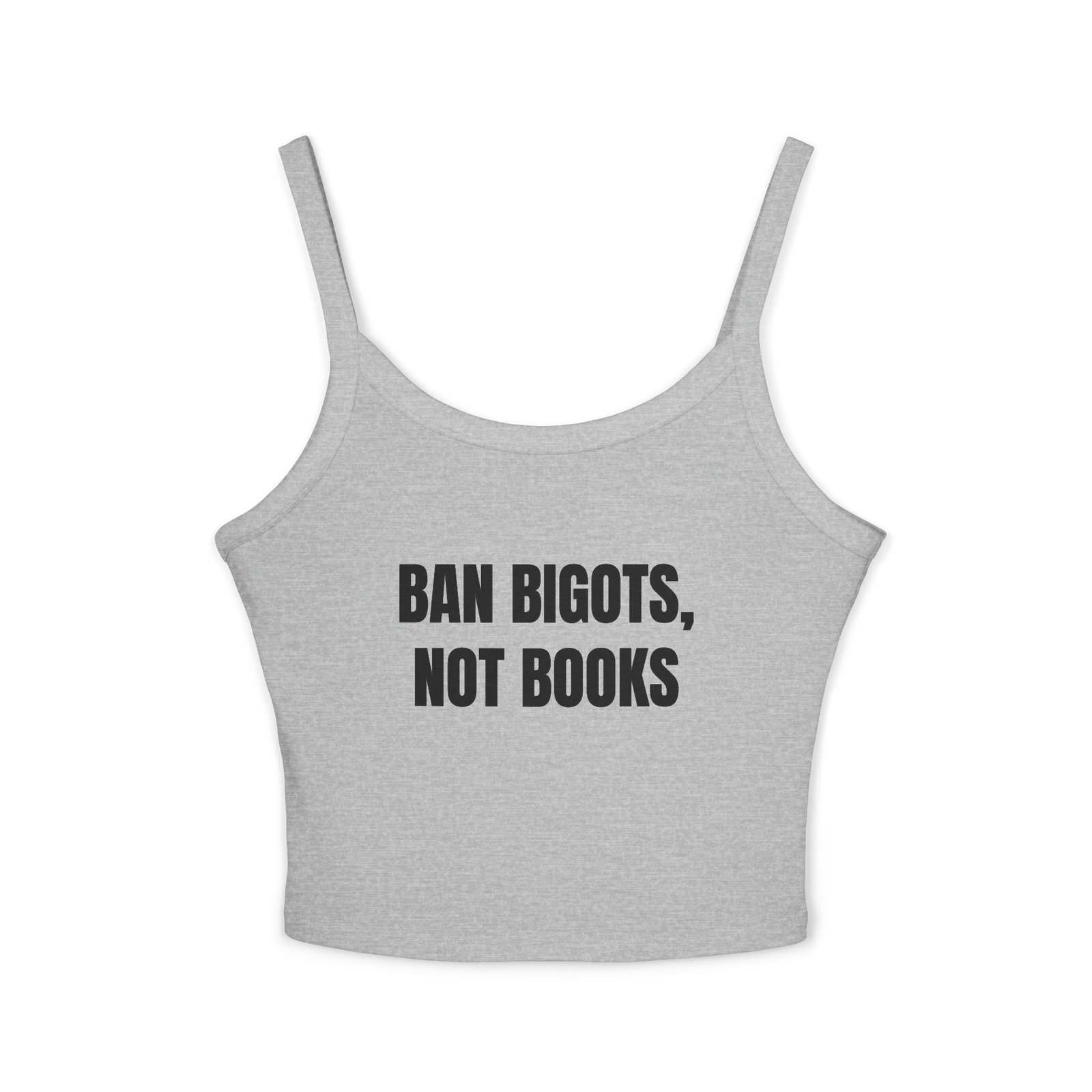 Ban Bigots, Not Books Funny Women's Spaghetti Strap Tank - Image 9