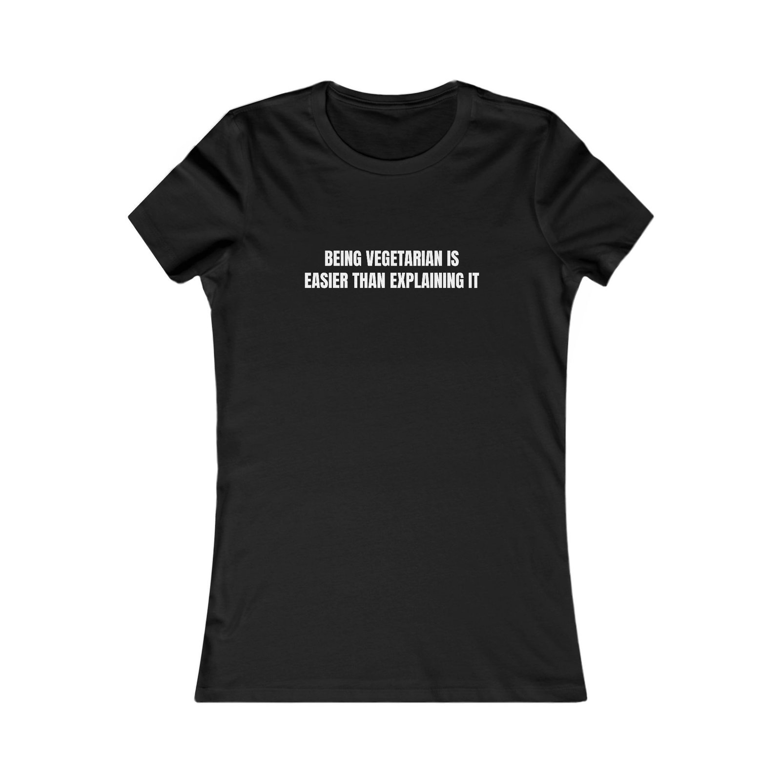 Being Vegetarian Is Easier Than Explaining It Funny Women's Tee - Image 5