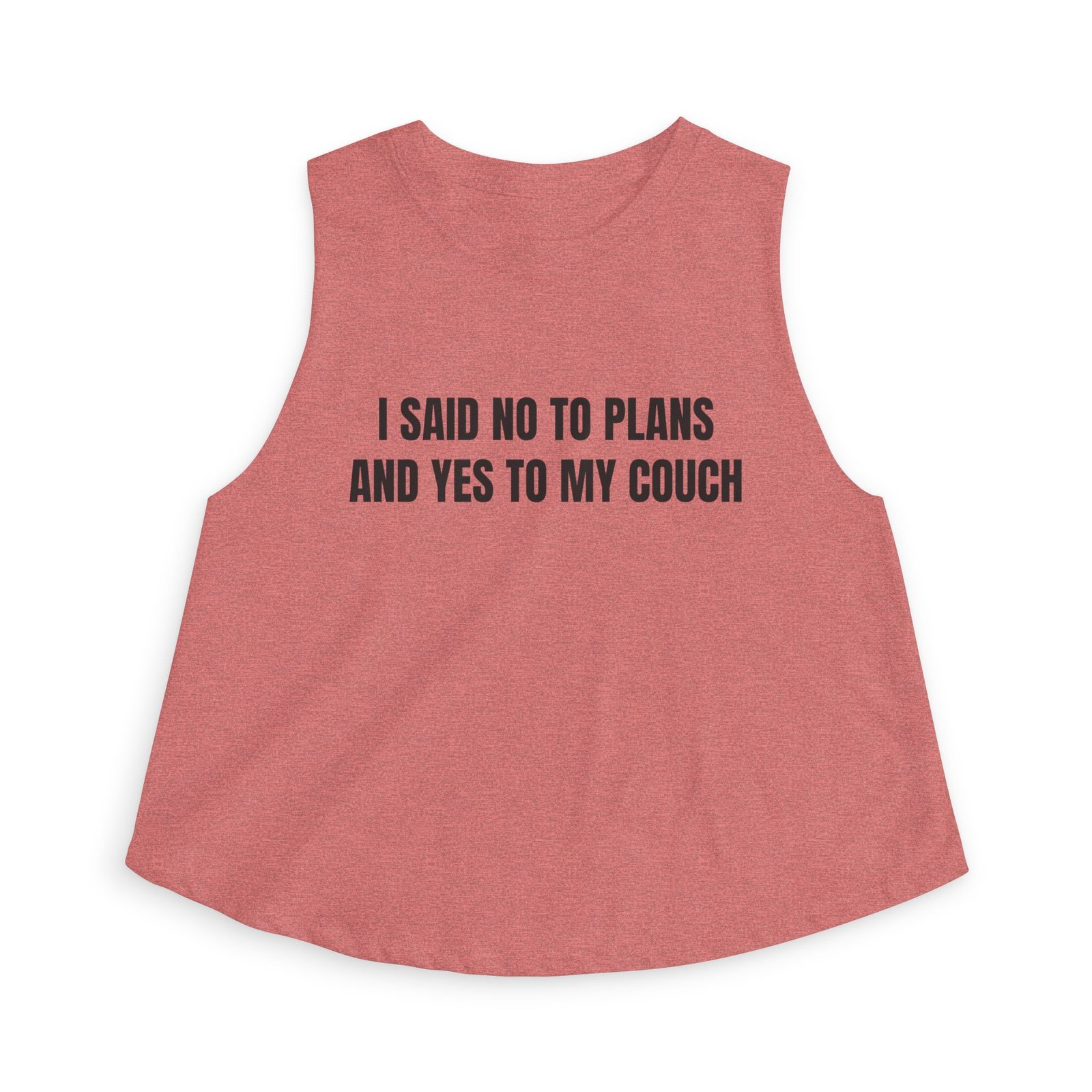 I Said No To Plans And Yes To My Couch Funny Women's Crop Top - Image 5