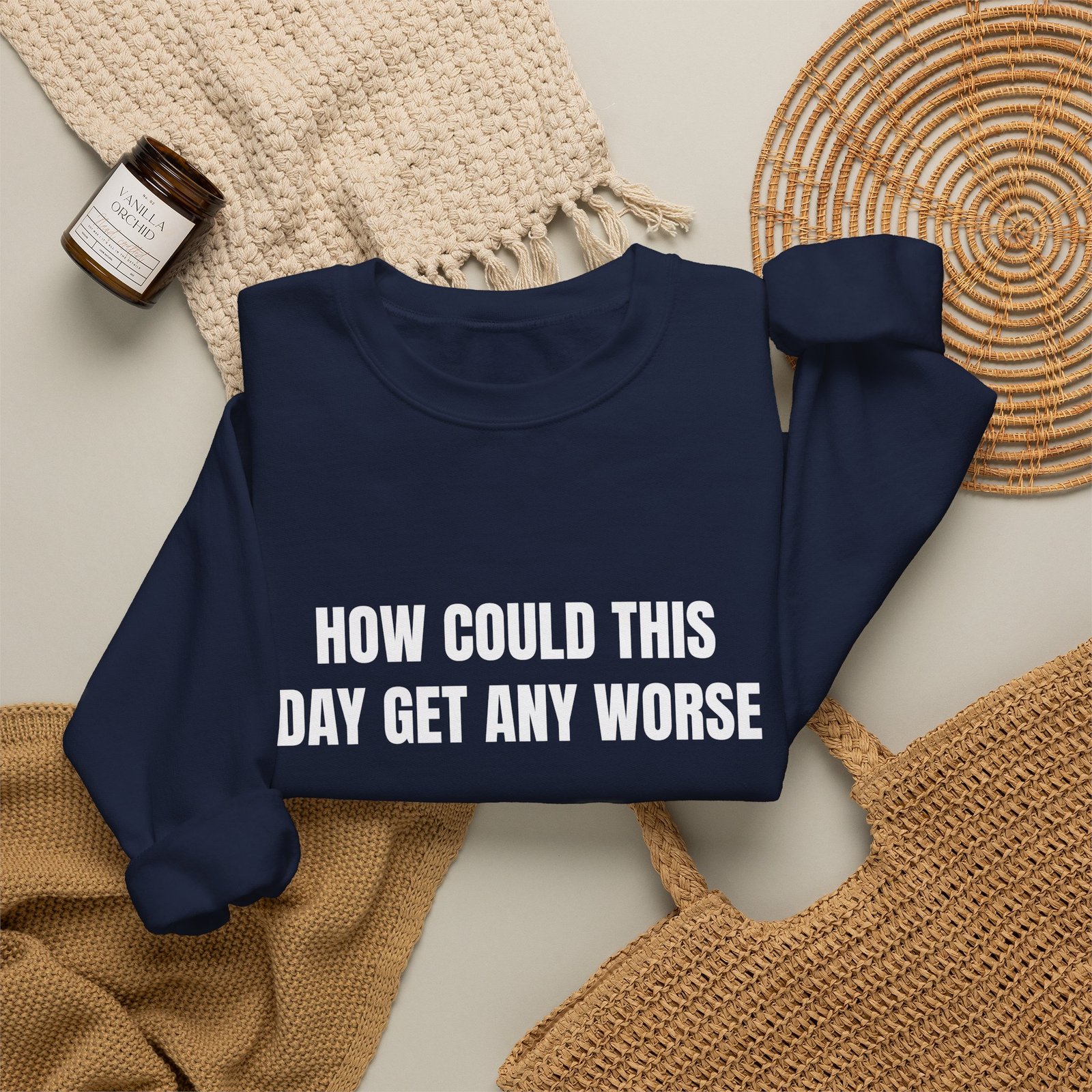 How Could This Day Get Any Worse Funny Crewneck Sweatshirt - Image 16