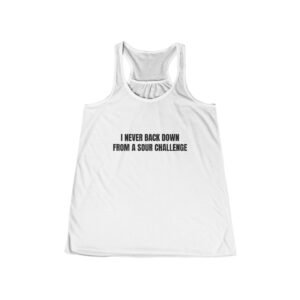 I Never Back Down From A Sour Challenge Funny Graphic T-Shirt