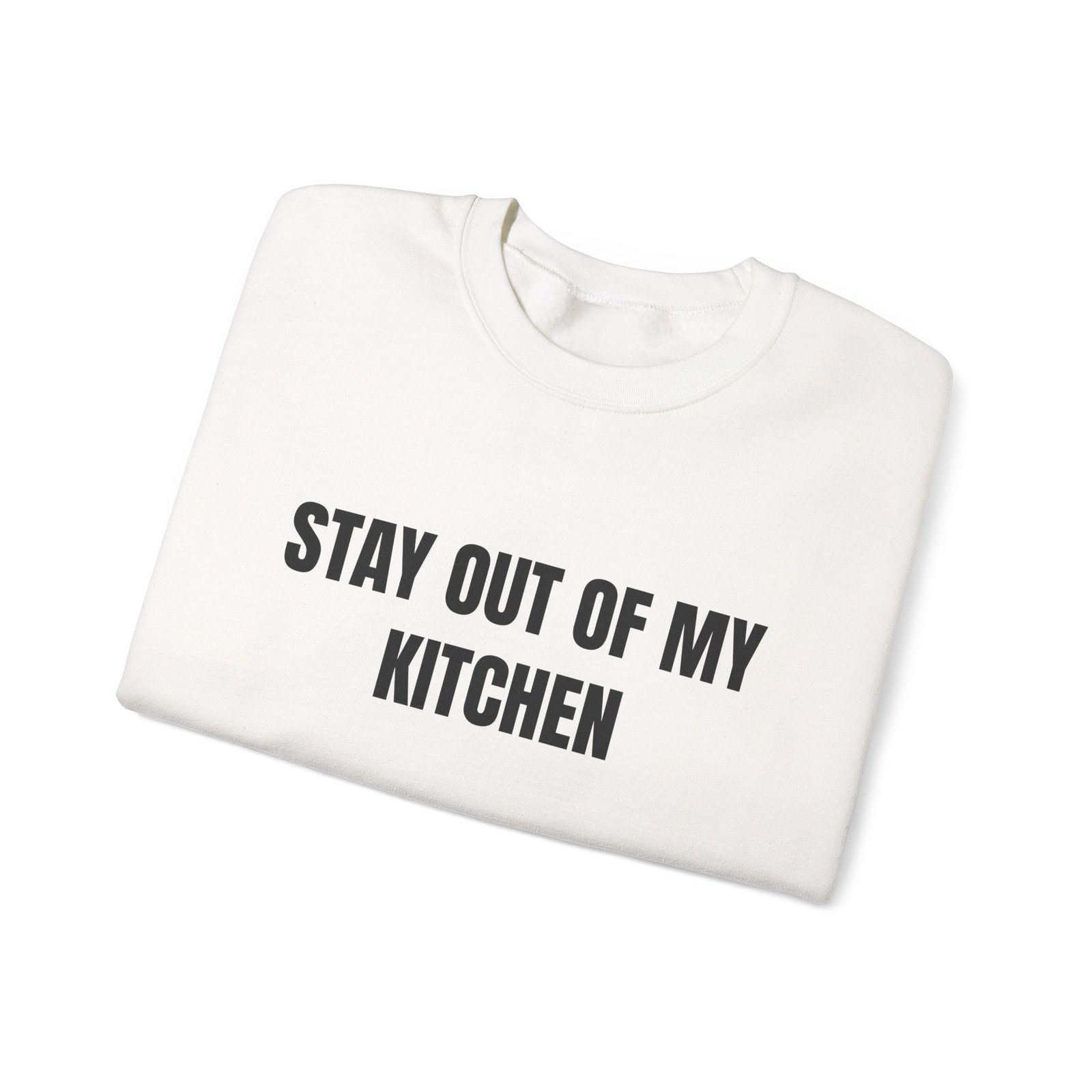 Stay Out Of My Kitchen Funny Crewneck Sweatshirt - Image 3