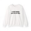 I'd Fight Someone Over The Last Pickle Funny Crewneck Sweatshirt