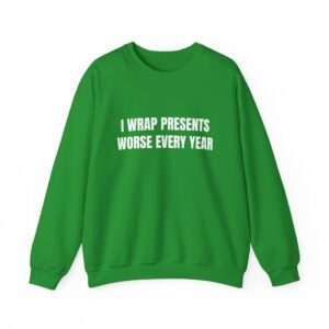 I Wrap Presents Worse Every Year Funny Christmas Graphic T-Shirt