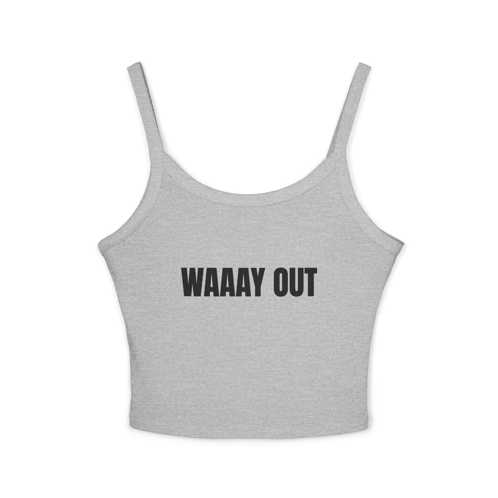 WAAAY OUT Funny Women's Spaghetti Strap Tank - Image 9