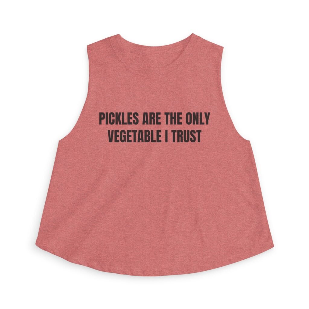 Pickles Are The Only Vegetable I Trust Funny Women's Crop Top - Image 4