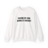 Praying My Card Works At Checkout Funny Crewneck Sweatshirt