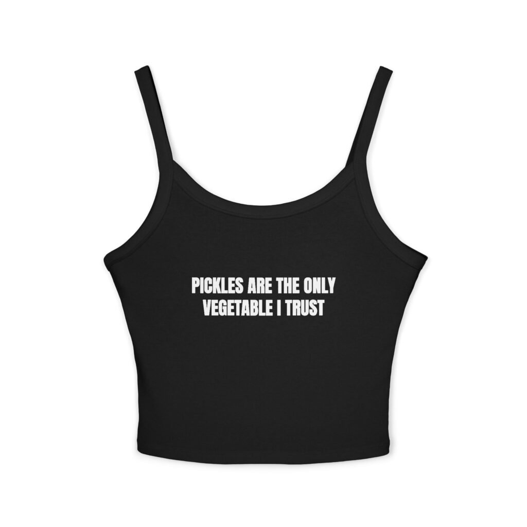 Pickles Are The Only Vegetable I Trust Funny Women's Spaghetti Strap Tank - Image 3