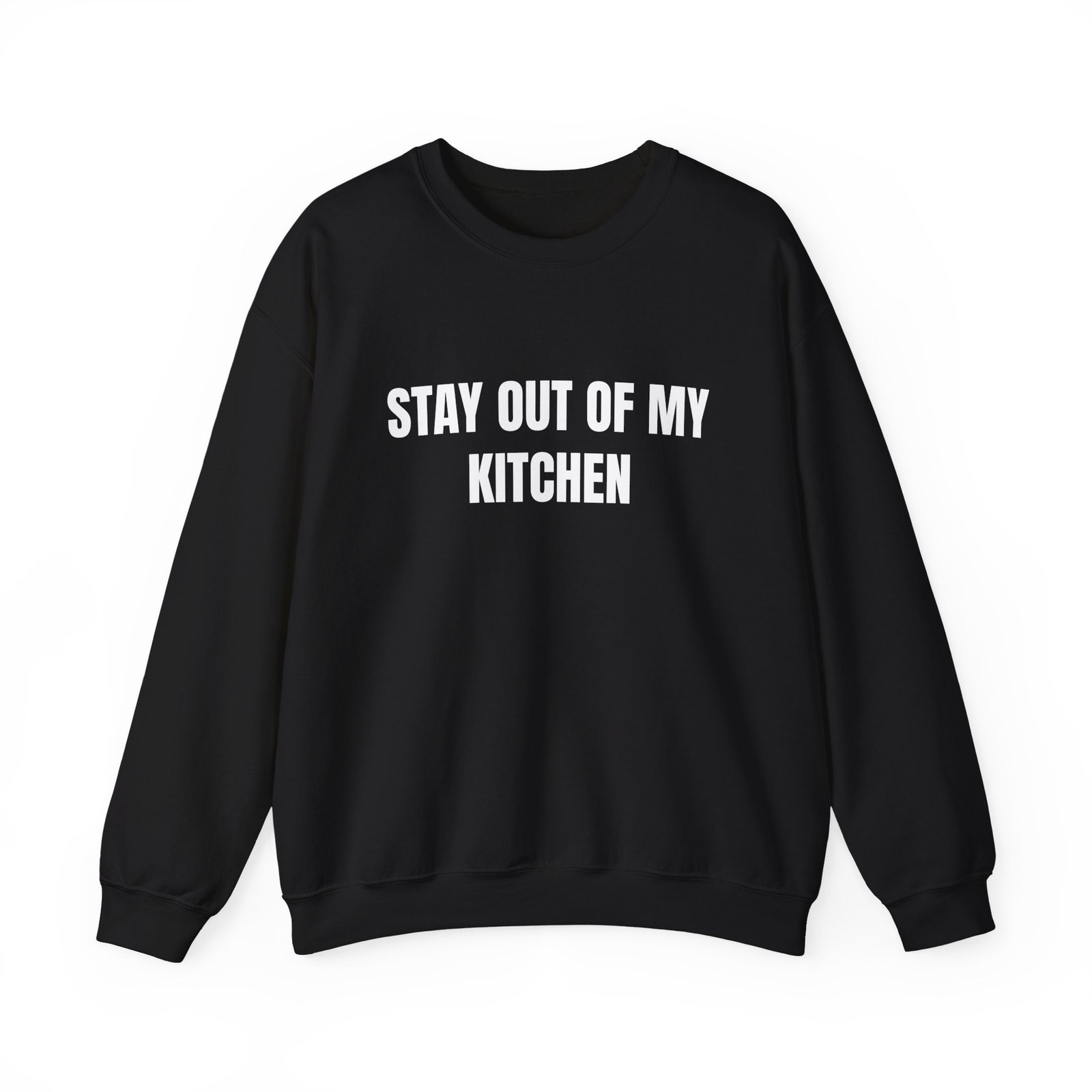 Stay Out Of My Kitchen Funny Crewneck Sweatshirt - Image 5
