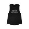 I Spoil My Dog More Than Myself Funny Women's Flowy Muscle Tank