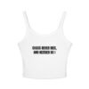 Chaos Never Dies, and Neither Do I Funny Women's Spaghetti Strap Tank