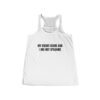 My Credit Score And I Are Not Speaking Funny Women's Flowy Racerback Tank