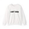 I Don't Snore Funny Crewneck Sweatshirt