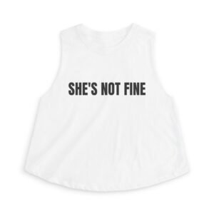 She’s Not Fine Funny Graphic T-Shirt